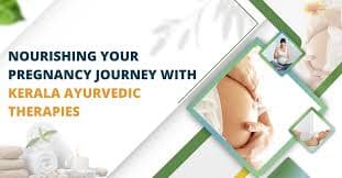 Nourishing Your Pregnancy Journey with Traditional Kerala Ayurvedic Therapies